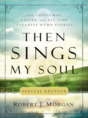 cover image of Then Sings My Soul Special Edition